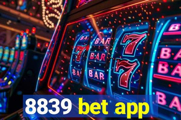 8839 bet app